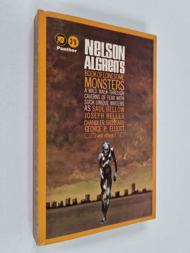 Nelson Algren : Nelson Algren's Book of Lonesome Monsters