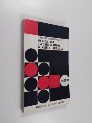 Helmut Gollwitzer : Marxilainen uskonnonkritiikki ja kris...
