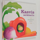 Raisa Kettunen : Kasvisseikkailu - pikkukuva 1