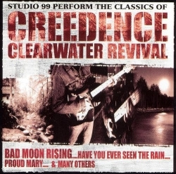 Studio 99 - Studio 99 Perform The Classics Of Creedence Clea