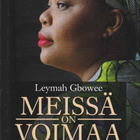 Leymah Gbowee: Meissä on voimaa - pikkukuva 1