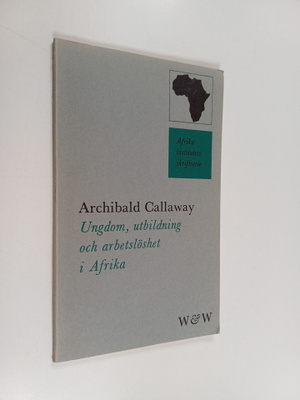 Archibald Callaway : Ungdom, utbildning och arbetslöshet ...