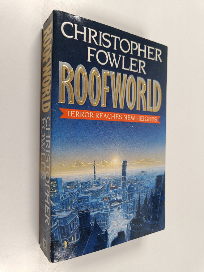 Christopher Fowler : Roofworld