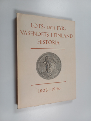 Iisakki Laati : Lots- och fyrväsendet i Finland historia ...