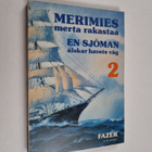 Anneli (toim.) Hongelin : Merimies : merta rakastaa 2 = E... - pikkukuva 1