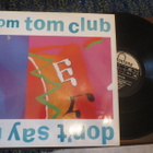 Tom Tom Club: don't say no 12" vinyyli - pikkukuva 1