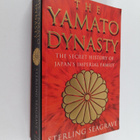 Sterling Seagrave ym. : The Yamato Dynasty - The Secret H... - pikkukuva 1
