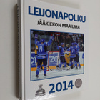 Kimmo Leinonen : Jääkiekon maailma 2014 : leijonapolku - pikkukuva 1