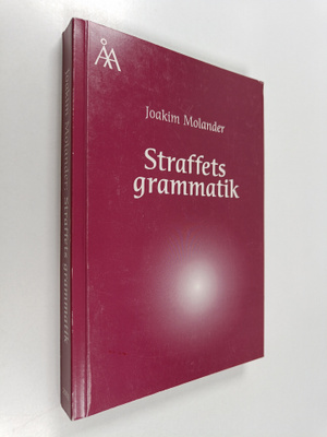 Joakim Molander : Straffets grammatik