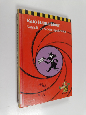Karo Hämäläinen : Samuli, presidentinpelastaja