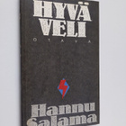 Hannu Salama : Hyvä veli : novelleja - pikkukuva 1