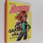 Elin Ek : Athena : grattis världen! Jag är här nu! - pikkukuva 1