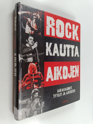 Mark Paytress : Rock kautta aikojen : aikakaudet, tyylit ...