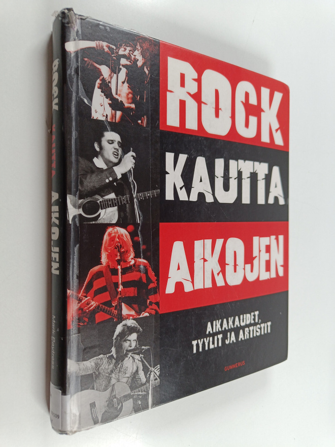 Mark Paytress : Rock kautta aikojen : aikakaudet, tyylit ...