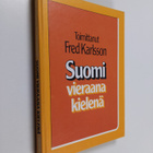 Fred (toim.) Karlsson : Suomi vieraana kielenä - pikkukuva 1
