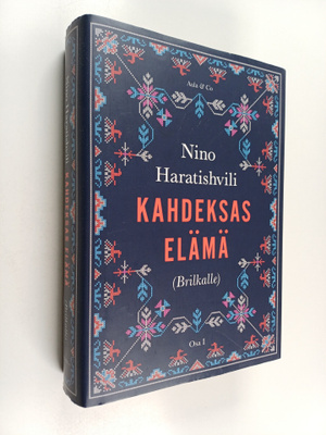 Nino Haratishvili : Kahdeksas elämä (Brilkalle)