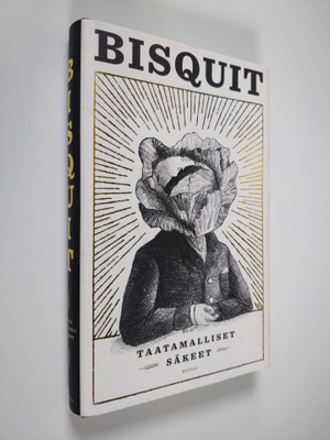 Bisquit : Taatamalliset säkeet