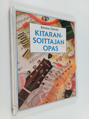 Emma Danes : Kitaransoittajan opas
