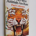 Paul Colinvaux : Why Big Fierce Animals are Rare - pikkukuva 1