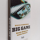 Kalle Kinnunen : Big Game : Kuinka Hollywood tuotiin Suomeen - pikkukuva 1