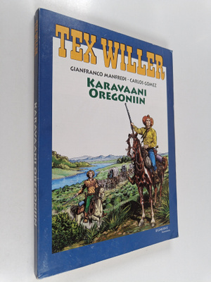 Gianfranco Manfredi ym. : Karavaani Oregoniin