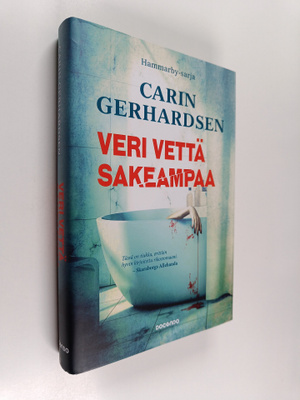 Carin Gerhardsen : Veri vettä sakeampaa
