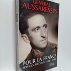 Paul Aussaresses : Pour la France - services speciaux 194... - pikkukuva 1