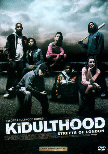 Kidulthood - Streets of London  -  DVD