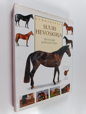 Judith Draper : Gummeruksen suuri hevoskirja : hevosrodut...