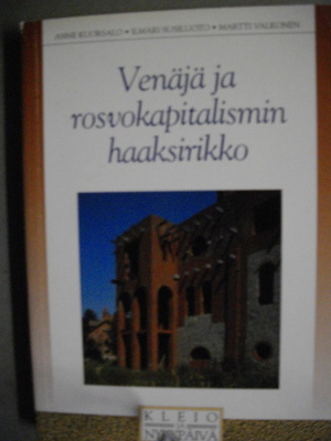 Venäjä ja rosvokapitalismin haaksirikko (29.12)