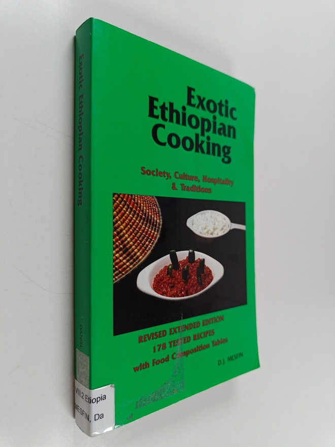Daniel Jote Mesfin : Exotic Ethiopian cooking : Society, ...