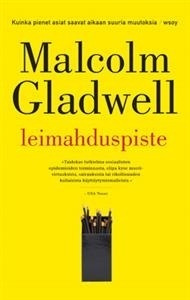 Malcolm Gladwell: Leimahduspiste