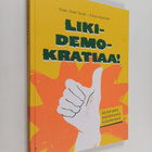 Timo ym. (toim.) Taulo : Likidemokratiaa! Kirjoituksia hä... - pikkukuva 1