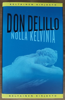 Don DeLillo: Nolla kelviniä