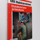 Olli Hakkarainen : Etsivätoimisto ja tietokone - pikkukuva 1