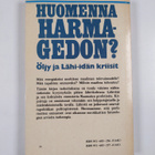 John E Walvoord ym. : Huomenna Harmagedon : öljy ja Lähi-... - pikkukuva 2