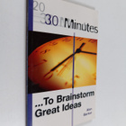 Alan Barker : 30 Minutes - to Brainstorm Great Ideas - pikkukuva 1