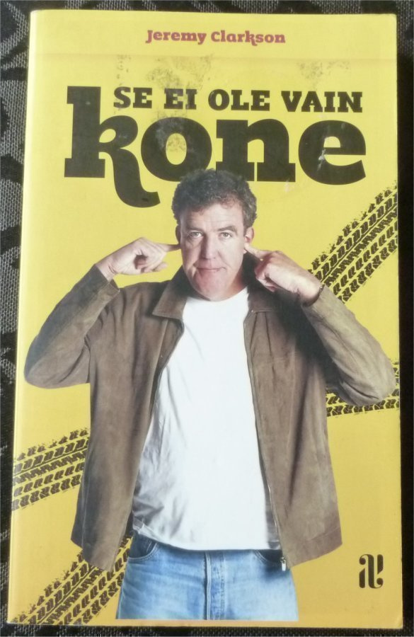 Jeremy Clarkson: Se ei ole vain kone