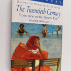 Linda R. Williams : The Twentieth Century : A Guide to Li... - pikkukuva 1