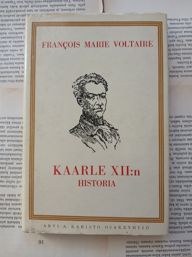 Francois Maria Voltaire - Kaarle XII:n historia (sid.)