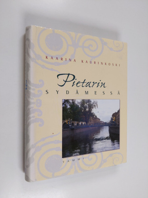 Kaarina Kaurinkoski : Pietarin sydämessä
