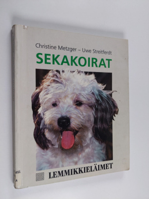 Christine Metzger : Sekakoirat