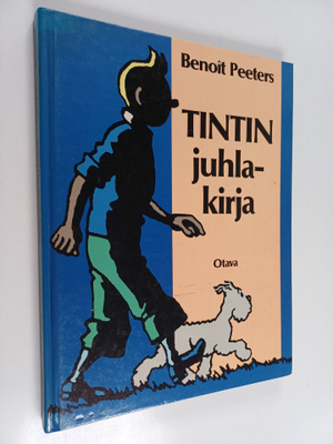 Benoit Peeters : Tintin juhlakirja