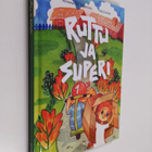 Julia Jusslin ym. : Ruttu ja Superi - pikkukuva 1