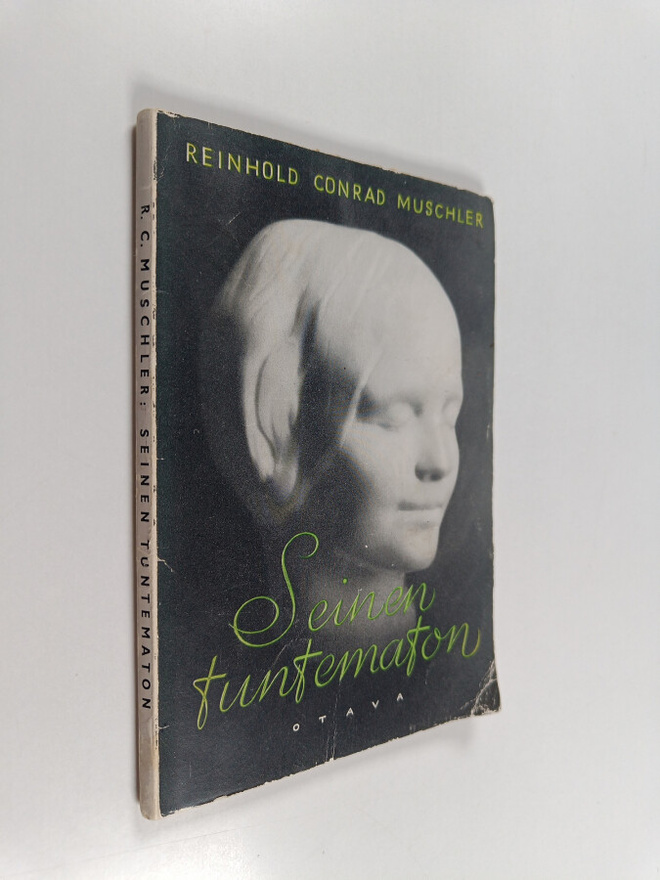 Reinhold Conrad Muschler : Seinen tuntematon : novelli