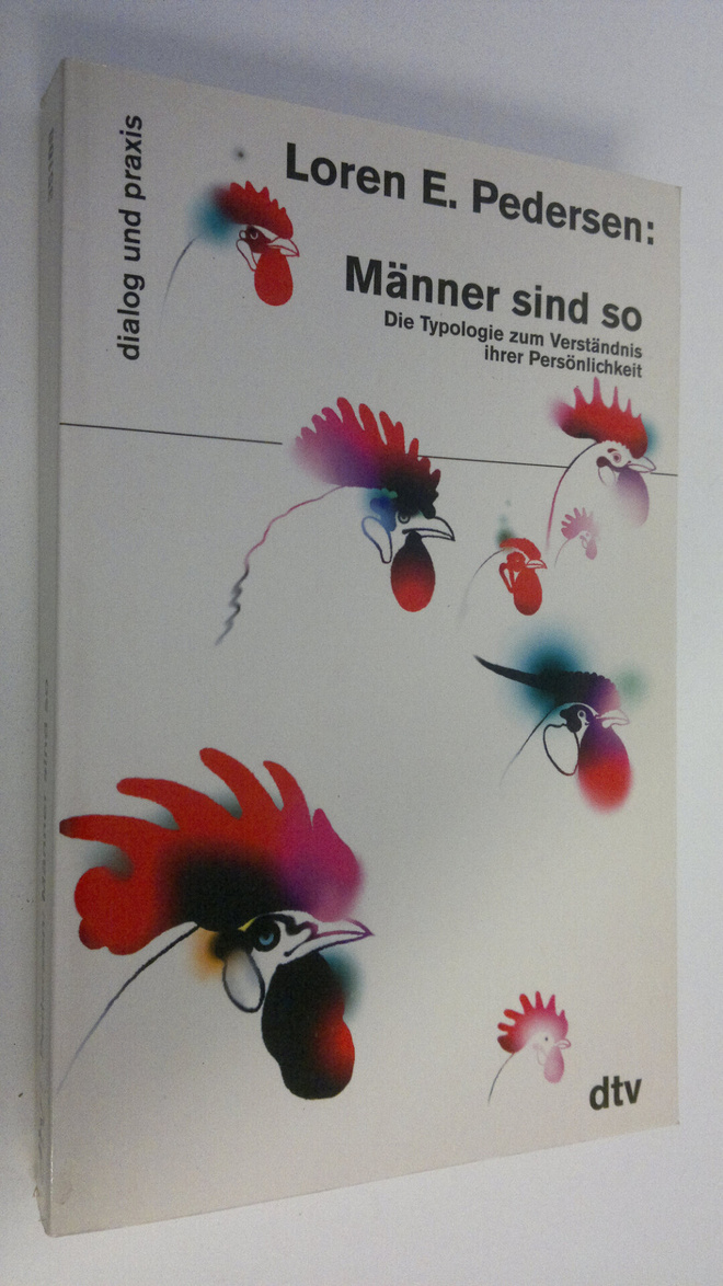 Loren E. Pedersen : Männer sind so : Die Typologie zum Ve...