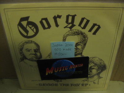GORGON - SAVAGE THE FOX EP. M-/EX-7" JAPAN 2001