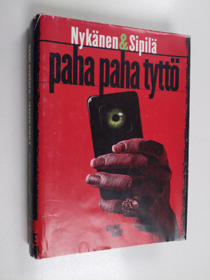 Harri Nykänen ym. : Paha paha tyttö (signeerattu)