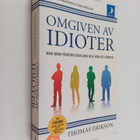 Thomas Erikson : Omgiven av idioter : hur man förstår dem... - pikkukuva 1