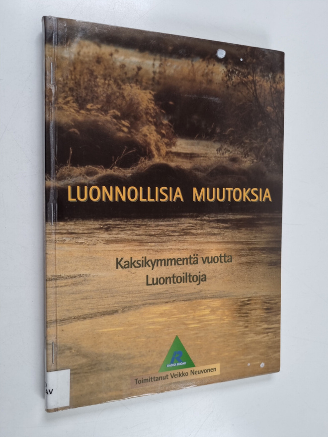Luonnollisia muutoksia : kaksikymmentä vuotta Luontoiltoja